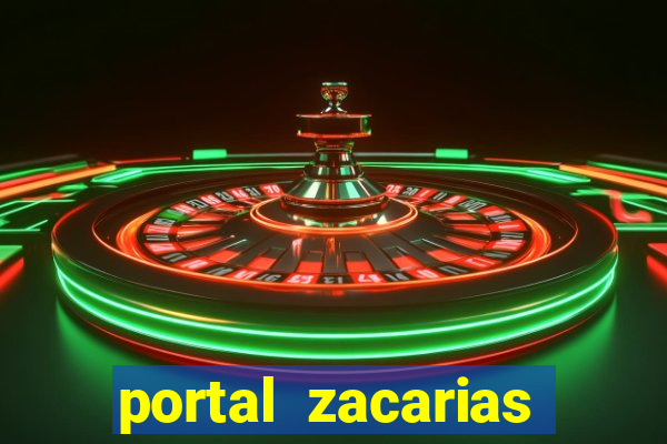 portal zacarias mais de 18